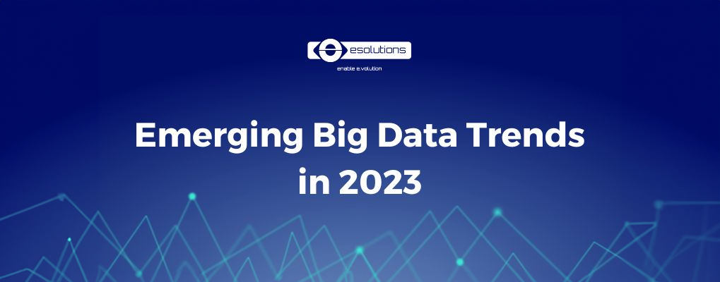 Big data trends